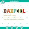Marvel Dadpool Father’s Day Shirt SVG image for Dad with Dadpool design, ideal for Father’s Day. SVG download for Dad-themed apparel.