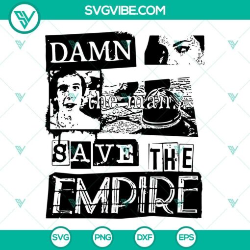 damn the man save the empire svg png dxf eps cricut files 6 mockup