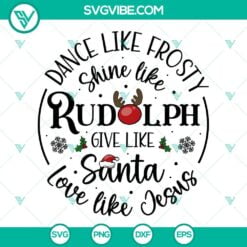 Christmas, SVG Files, Dance Like Frosty SVG Download, Shine Like Rudolph SVG 4