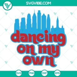 Sports, SVG Files, Dancing On My Own Philly SVG Download, Philadelphia Phillies 2