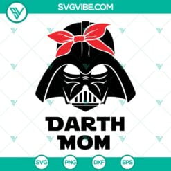 Mothers Day, Movies, SVG Files, Darth Mom SVG Files, Darth Vader Bandana SVG 2