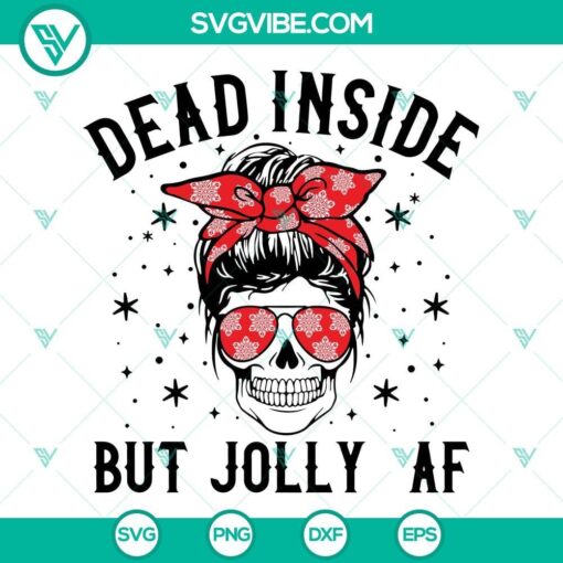 dead inside but jolly af svg messy bun skull christmas svg funny christmas dead inside skeleton svg 1 mockup