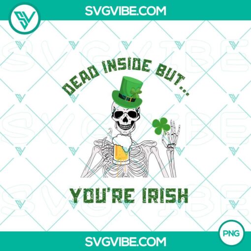 dead inside but you re irish png st patricks day skeleton beer png mockup