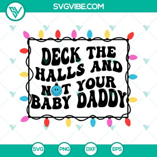 deck the halls not your baby daddy svg christmas lights svg mockup