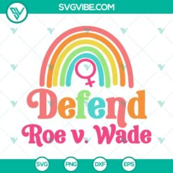 SVG Files, Trending, Defend Roe V Wade SVG Download, Womens Rights SVG Download 1