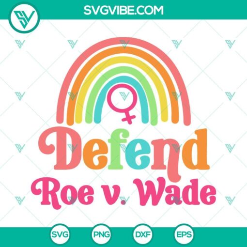 defend roe v wade svg womens rights svg pro choice svg roe v wade svg 1 mockup