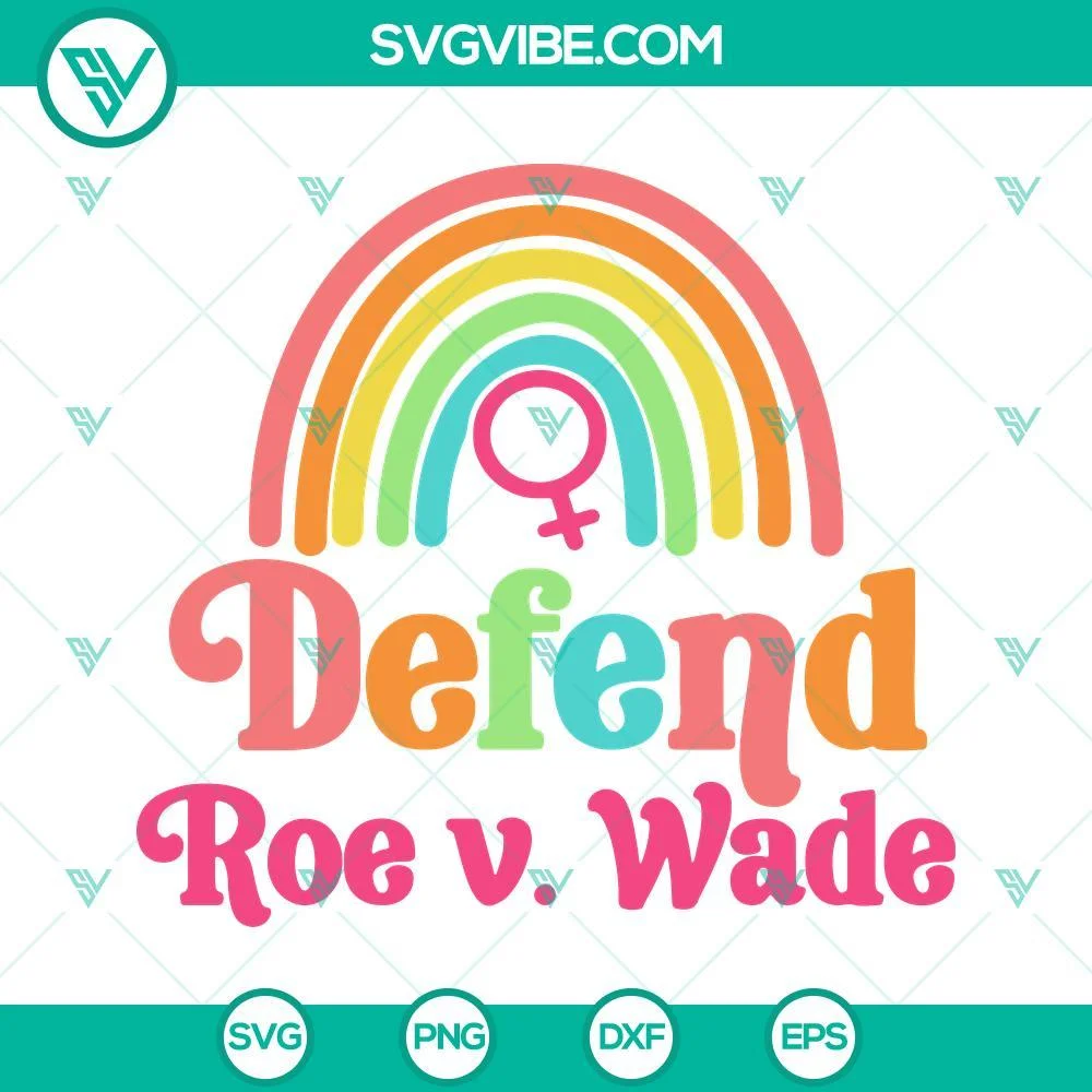 Trending, SVG Files, Defend Roe V Wade SVG Download, Womens Rights SVG Download 1