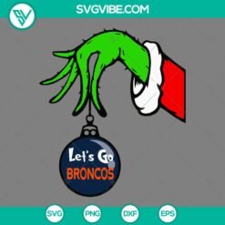 Christmas, Sports, SVG Files, Denver Broncos Grinch Hand With Ornament SVG 5