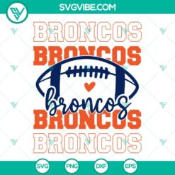 Sports, SVG Files, Denver Broncos SVG Files PNG DXF EPS Cut Files Denver 4