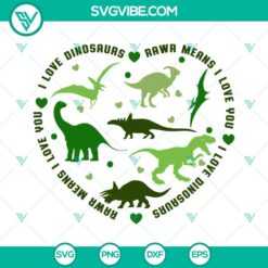 Dinosaur Heart SVG Images Bundle, I Love Dinosaurs SVG Images, Rawr Means I 4