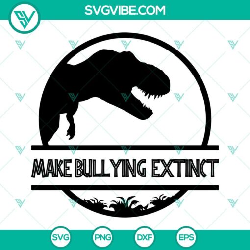 dinosaur make bullying extinct svg unity day svg anti bullying svg stop bullying t rex svg 3 mockup