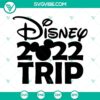 Disney 2022 trip SVG bundle featuring Mickey and Minnie Mouse vectors for Disney 2022 enthusiasts.