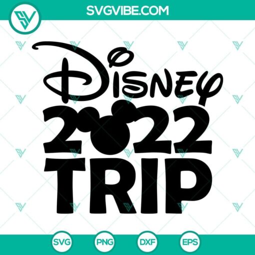 disney 2022 yrip svg bundle mickey minnie 2022 svg disney 2022 svg png dxf eps 10 mockup