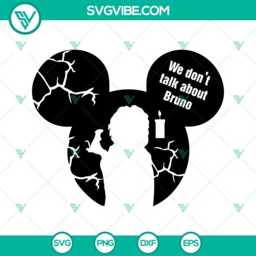 disney mickey head bruno encanto svg encanto svg we don t talk about bruno svg png dxf eps clipart 5 mockup