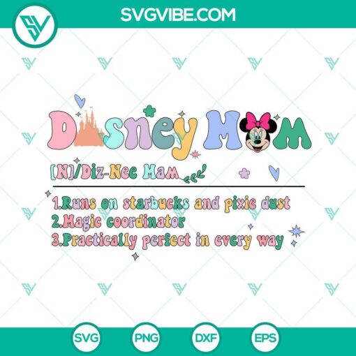 disney mom minnie definition svg best mom ever svg family vacation svg mothers day svg png dxf eps 9 mockup