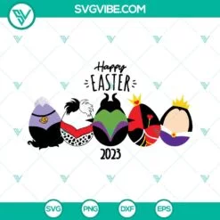 Disney, Easter, SVG Files, Disney Villains Easter Eggs Happy Easter 2023 SVG 2