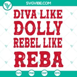 Musics, SVG Files, Diva Like Dolly Rebel Like Reba SVG File, Cowgirl SVG 23