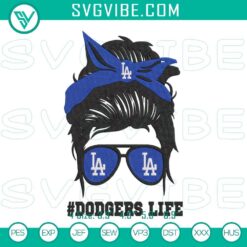 Sports Embroidery Designs, Embroidery Designs, Dodgers Life Girl Embroidery 2