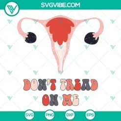 SVG Files, Trending, Don’t Tread On Me Flower Uterus Svg, Floral Uterus Svg, 2