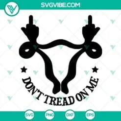 SVG Files, Trending, Uterus Middle Finger SVG Download, No Uterus No Opinion 3