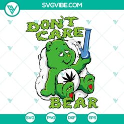 Humorous Don't Care Bear Weed Bong SVG featuring Care Bear Cannabis design, perfect for cannabis enthusiasts and fans of funny bear cartoons.