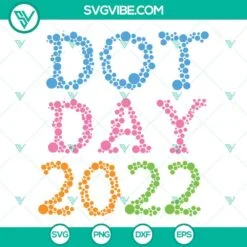 SVG Files, Trending, Happy Dot Day 2022 SVG File PNG DXF EPS Cricut Silhouette 3