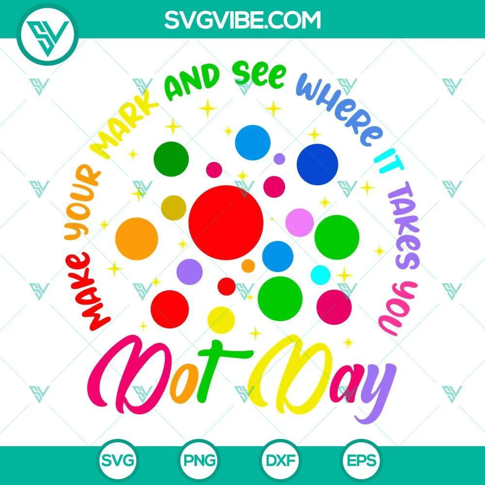 SVG Files, Trending, Dot Day SVG Image, Make Your Mark And See Where It Takes 1