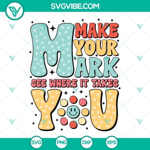 dot day svg make your mark see where it takes you svg happy international dot day svg png dxf eps 10 mockup