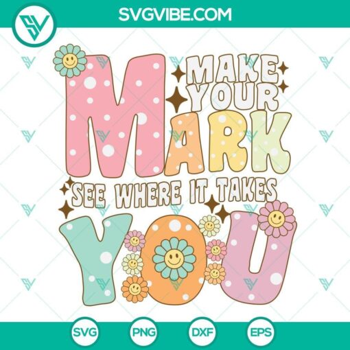 dot day svg make your mark see where it takes you svg png dxf eps cut files 10 mockup