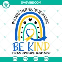 Awareness, SVG Files, Down Syndrome Awareness Quotes SVG Image, Blue Yellow 2