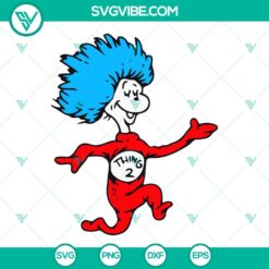 dr seuss svg bundle the cat in the hat svg thing one and thing two svg png dxf eps 8 mockup