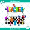 Dr Seuss Teacher Custom Name PNG File with Cat In Hat for Read Across America Day celebration.