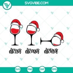 Christmas, SVG Files, Drink Drank Drunk SVG Download, Christmas Wine SVG Images 22