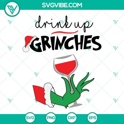 drink up grinches svg grinch svg grinches svg grinch hand svg merry christmas svg 1 mockup