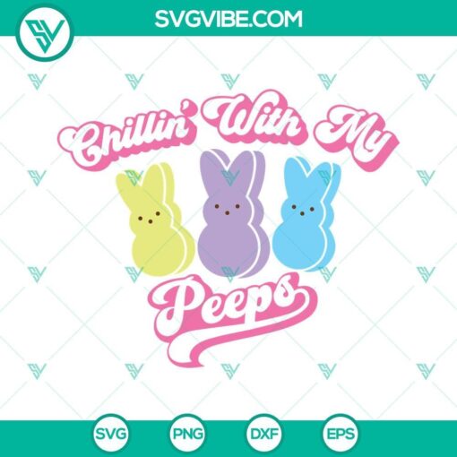 easter chillin with my peeps svg png dxf eps cricut shirt cut file 6 mockup