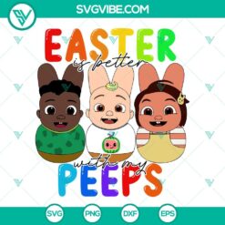 Cartoons, Easter, SVG Files, Easter Is Better With My Peeps Cocomelon SVG File, 11