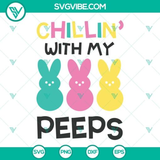 easter peeps svg chillin with my peeps svg hanging with my peeps svg bunny svg 8 mockup