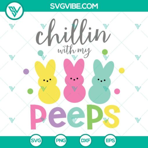 easter peeps svg chillin with my peeps svg peeps svg happy easter peeps svg bundle 10 mockup