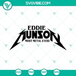 Movies, SVG Files, Eddie Munson Most Metal Ever SVG Image, Stranger Things 4 2