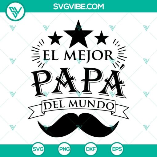 el mejor papa del mundo svg fathers day svg 6 mockup