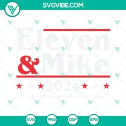 Movies, SVG Files, ELEVEN And MIKE 2024 SVG Image, In A World Full Of Tens Be 8