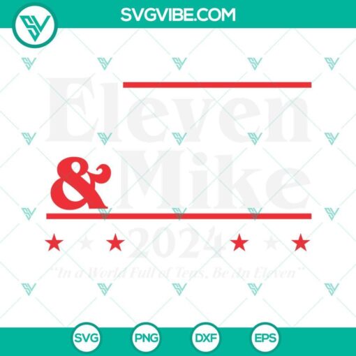 eleven and mike 2024 svg in a world full of tens be an eleven svg funny election stranger things svg 7 mockup