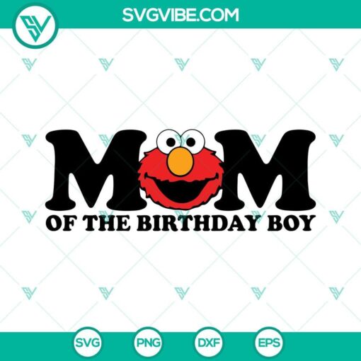 elmo sesame street birthday svg dad of the birthday boy svg mom of the birthday boy svg digital download 8 mockup