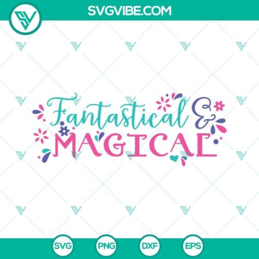 encanto svg fantastical magical svg mirabel madrigal svg encanto quotes design svg cricut silhouette 4 mockup