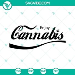Enjoy Cannabis SVG Download with Love Weed, Marijuana, Dope, Funny design - ideal for enthusiasts and digital craft projects.