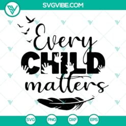 SVG Files, Trending, Every Child Matters Shirt SVG Image PNG DXF EPS Cut Files 3