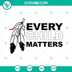 Every Child Matters SVG featuring feathers design, PNG, DXF, EPS cut files for crafting projects.