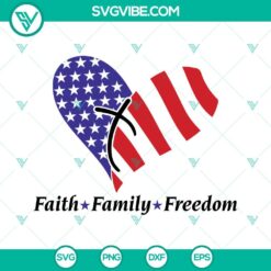 4th Of July, SVG Files, Faith Family Freedom SVG Files, Heart American Flag SVG 24