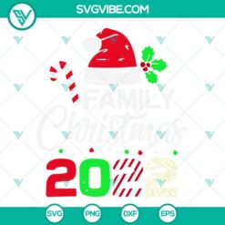 Family Christmas 2022 SVG Download PNG DXF EPS Cut Files For Cricut