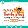 Thankful For My Tribe Family Thanksgiving 2022 SVG design for download, featuring cute and festive Thanksgiving elements.